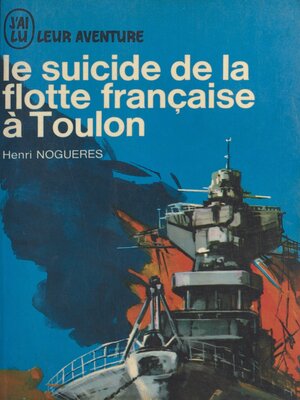 cover image of Le suicide de la flotte française à Toulon